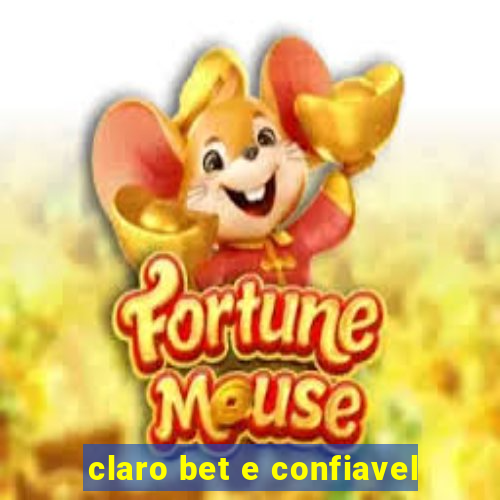 claro bet e confiavel